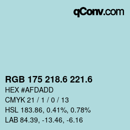 カラーコード: RGB 175 218.6 221.6 | qconv.com