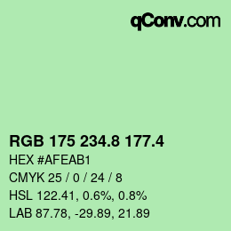 カラーコード: RGB 175 234.8 177.4 | qconv.com