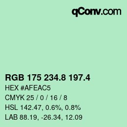 カラーコード: RGB 175 234.8 197.4 | qconv.com