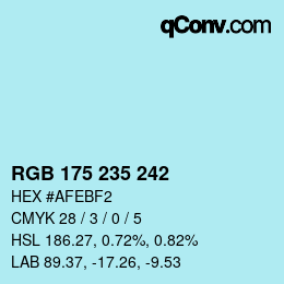 Color code: RGB 175 235 242 | qconv.com