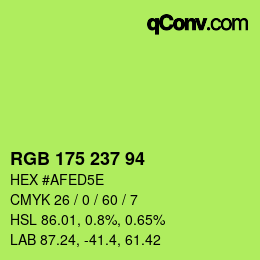 Color code: RGB 175 237 94 | qconv.com