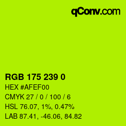 Color code: RGB 175 239 0 | qconv.com