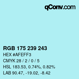 Color code: RGB 175 239 243 | qconv.com