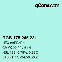 カラーコード: RGB 175 245 231 | qconv.com