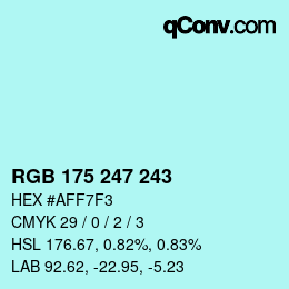 Color code: RGB 175 247 243 | qconv.com