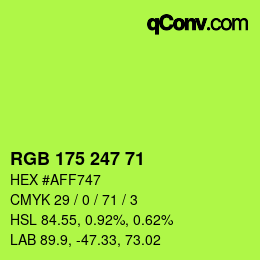 Color code: RGB 175 247 71 | qconv.com