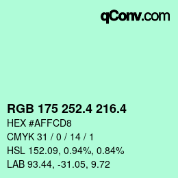 カラーコード: RGB 175 252.4 216.4 | qconv.com
