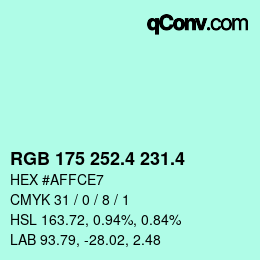 カラーコード: RGB 175 252.4 231.4 | qconv.com