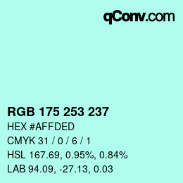 Color code: RGB 175 253 237 | qconv.com
