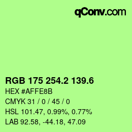 カラーコード: RGB 175 254.2 139.6 | qconv.com