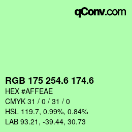 カラーコード: RGB 175 254.6 174.6 | qconv.com