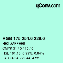カラーコード: RGB 175 254.6 229.6 | qconv.com