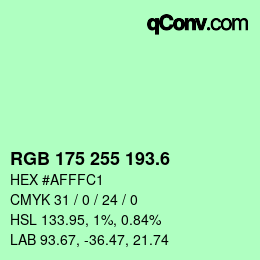 カラーコード: RGB 175 255 193.6 | qconv.com