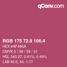 カラーコード: RGB 175 72.8 106.4 | qconv.com