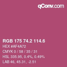 カラーコード: RGB 175 74.2 114.6 | qconv.com