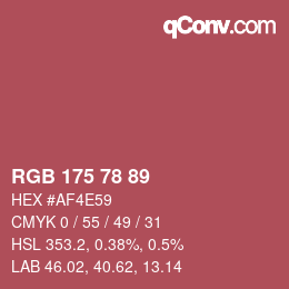 Color code: RGB 175 78 89 | qconv.com