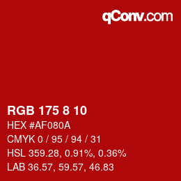 カラーコード: RGB 175 8 10 | qconv.com