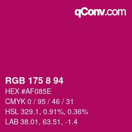 Color code: RGB 175 8 94 | qconv.com