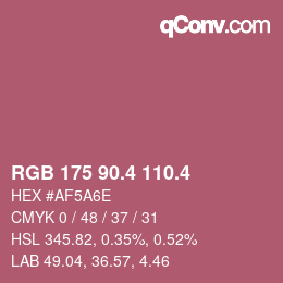 カラーコード: RGB 175 90.4 110.4 | qconv.com