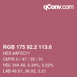 カラーコード: RGB 175 92.2 113.6 | qconv.com