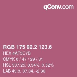 カラーコード: RGB 175 92.2 123.6 | qconv.com