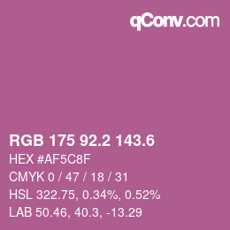 カラーコード: RGB 175 92.2 143.6 | qconv.com
