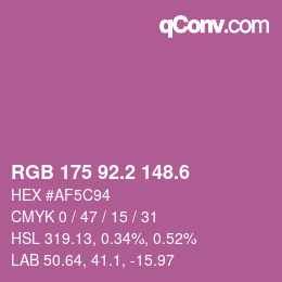 カラーコード: RGB 175 92.2 148.6 | qconv.com