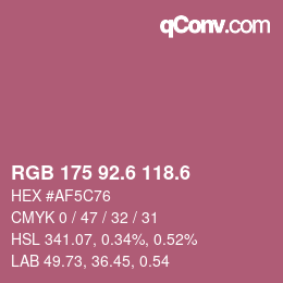 カラーコード: RGB 175 92.6 118.6 | qconv.com