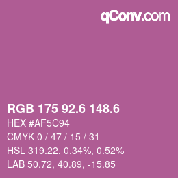 カラーコード: RGB 175 92.6 148.6 | qconv.com