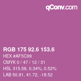 カラーコード: RGB 175 92.6 153.6 | qconv.com