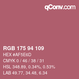 カラーコード: RGB 175 94 109 | qconv.com