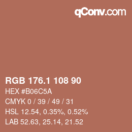 カラーコード: RGB 176.1 108 90 | qconv.com