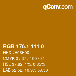 カラーコード: RGB 176.1 111 0 | qconv.com