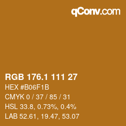 カラーコード: RGB 176.1 111 27 | qconv.com