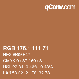 カラーコード: RGB 176.1 111 71 | qconv.com