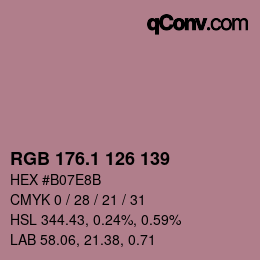 カラーコード: RGB 176.1 126 139 | qconv.com
