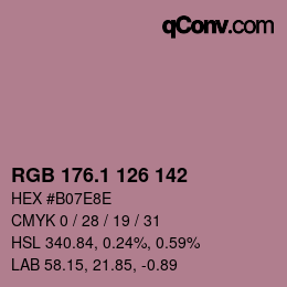 カラーコード: RGB 176.1 126 142 | qconv.com