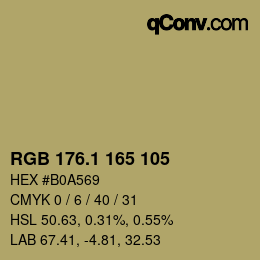 カラーコード: RGB 176.1 165 105 | qconv.com