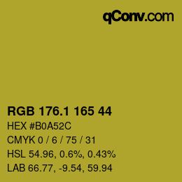 カラーコード: RGB 176.1 165 44 | qconv.com