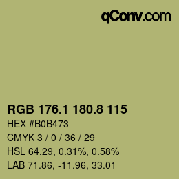 カラーコード: RGB 176.1 180.8 115 | qconv.com