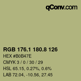 カラーコード: RGB 176.1 180.8 126 | qconv.com