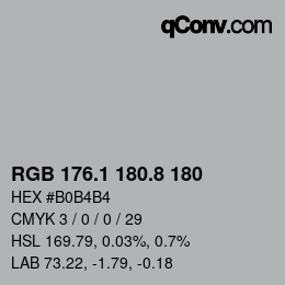 カラーコード: RGB 176.1 180.8 180 | qconv.com