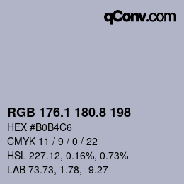 カラーコード: RGB 176.1 180.8 198 | qconv.com