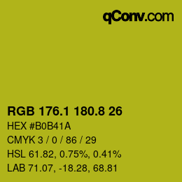 カラーコード: RGB 176.1 180.8 26 | qconv.com