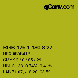 カラーコード: RGB 176.1 180.8 27 | qconv.com