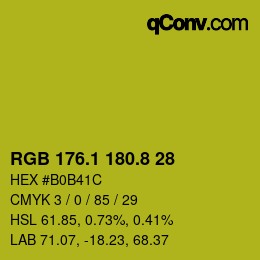 カラーコード: RGB 176.1 180.8 28 | qconv.com