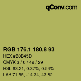 カラーコード: RGB 176.1 180.8 93 | qconv.com