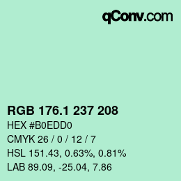 カラーコード: RGB 176.1 237 208 | qconv.com