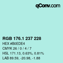 カラーコード: RGB 176.1 237 228 | qconv.com