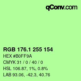 カラーコード: RGB 176.1 255 154 | qconv.com